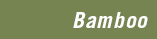 bamboo