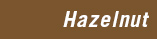 hazelnut
