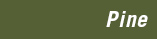 pine