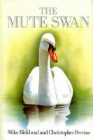 THE MUTE SWAN BIRKHEAD MIKE PERRIN C PERRINS CHRISTOPHER ISBN 0709932596
