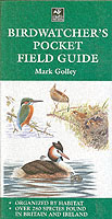 BIRDWATCHERS POCKET FIELD GUIDE GOLLEY MARK ISBN 1843301199
