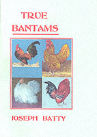TRUE BANTAMS BATTY JOSEPH ISBN 185736273X