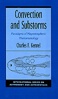 CONVECTION AND SUBSTORMS KENNEL CHARLES F ISBN 0195085299