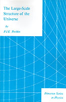 THE LARGE SCALE STRUCTURE OF THE UNIVERSE PEEBLES PJE ISBN 0691082405