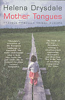 MOTHER TONGUES DRYSDALE HELENA ISBN 0330372815
