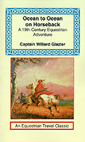 OCEAN TO OCEAN ON HORSEBACK GLAZIER WILLARD ISBN 1590480201