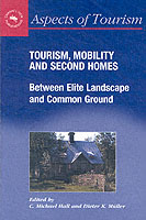 TOURISMMOBILITY AND SECOND HOMES ISBN 1873150806
