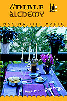 EDIBLE ALCHEMY PAGET RUTH PENNINGTON ISBN 0595322840
