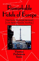 REMARKABLE HOTELS OF EUROPE STEEN THOMAS PREBENSEN ISBN 1401026028