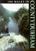 100 WALKS IN COUNTY DURHAM ISBN 1852235217