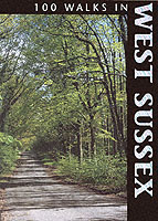 100 WALKS IN WEST SUSSEX ISBN 185223847X