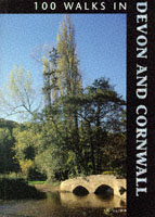 100 WALKS IN DEVON AND CORNWALL ISBN 1852239522