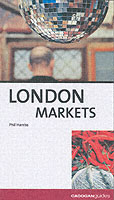 LONDON MARKETS HARRISS PHIL ISBN 1860113060
