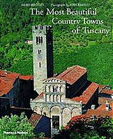 THE MOST BEAUTIFUL COUNTRY TOWNS OF TUSCANY BENTLEY JAMES ISBN 0500510520