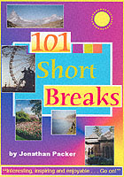 101 SHORT BREAKS PACKER JONATHAN ISBN 0954256816