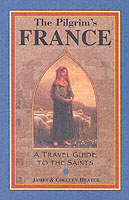 THE PILGRIMS FRANCE HEATER JAMES HEATER COLLEEN ISBN 0971986010
