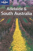 ADELAIDE AND SOUTH AUSTRALIA FARFOR SUSANNAH KIRBY JILL DUNFORD GEORGE ISBN 1740592204