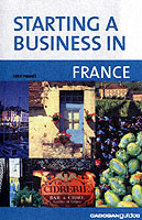 STARTING A BUSINESS IN FRANCE HOWELL JOHN ISBN 1860112099