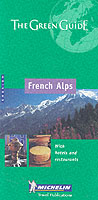 FRENCH ALPS GREEN GUIDE FRENCH ALPS ISBN 2060000882