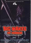 Big Wakes Of Horror Wake DVD