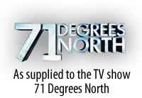 As supplied to the TV show 71 Degrees North