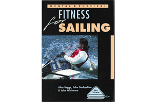 Mental & Physical Fitness For Sailing