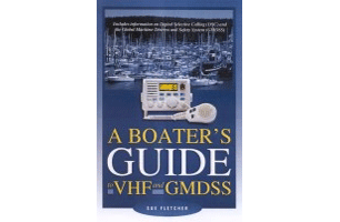 Boater''s Guide To VHF & Gmdss